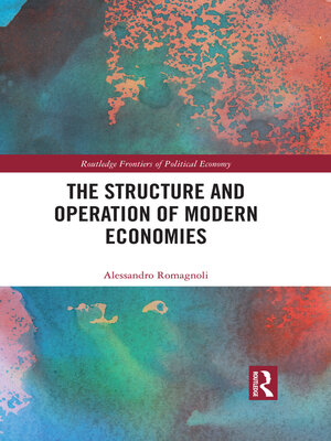 cover image of The Structure and Operation of Modern Economies